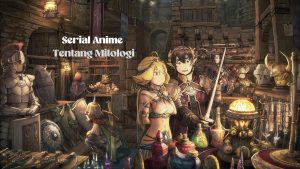 7 Rekomendasi Serial Anime Tentang Mitologi Jepang Terbaru